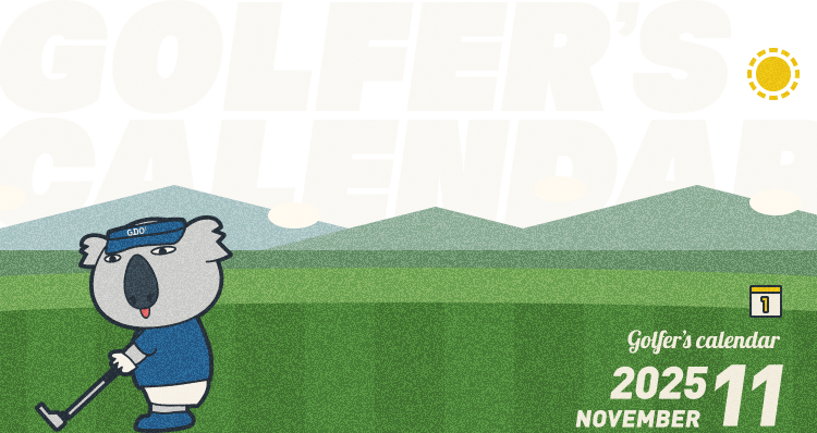 GOLFER’S CALENDAR 2025.11 NOVEMBER