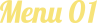 Menu 01