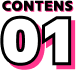 CONTENTS 01