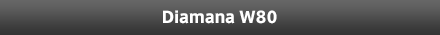 Diamana W80