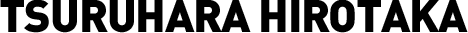 TSURUHARA HIROTAKA