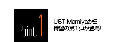 UST MamiyaҖ]̑1eoI